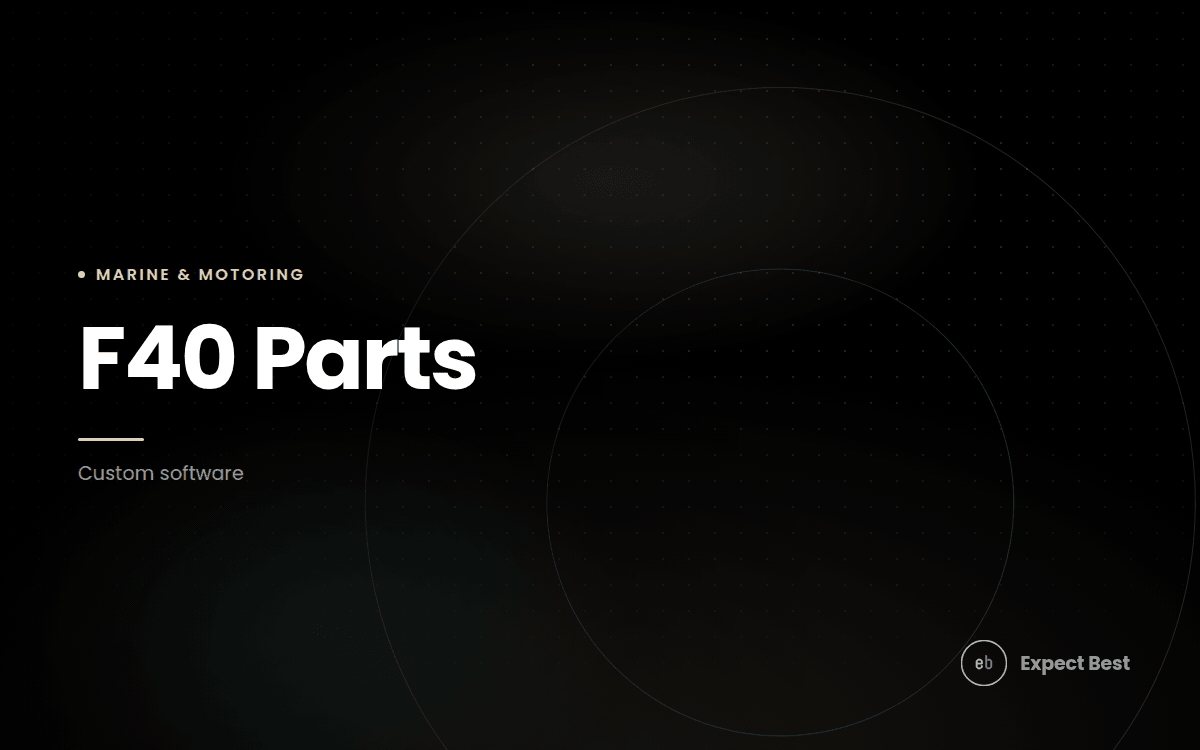 F40 Parts, a custom software case study by Expect Best